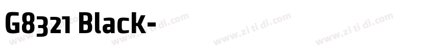 G8321 Black字体转换